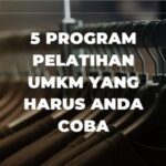 5 Program Pelatihan UMKM yang Harus Anda Coba